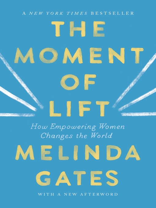 Title details for The Moment of Lift by Melinda Gates - Wait list